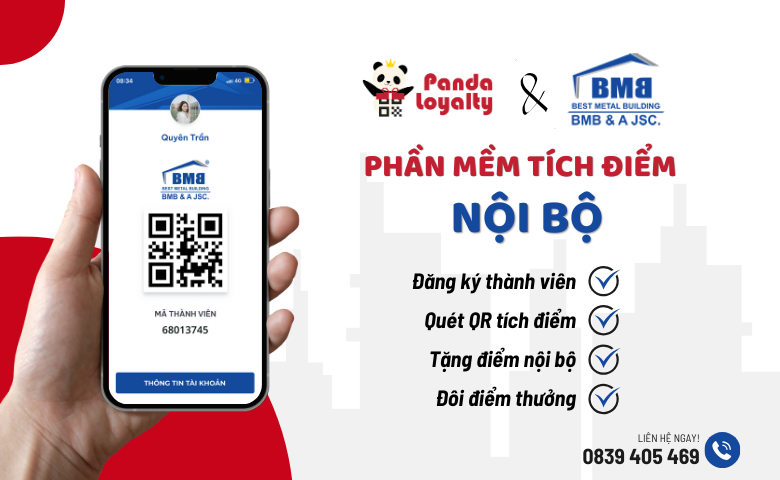 Panda Loyalty Phát Triển Phần Mềm Tích Điểm Nội Bộ Hiệu Quả Cho BMB Steel