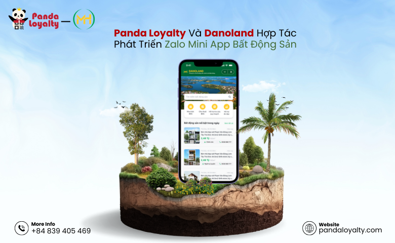 Zalo Mini App Bất Động Sản Danoland Được Phát Triển Bởi Panda Loyalty