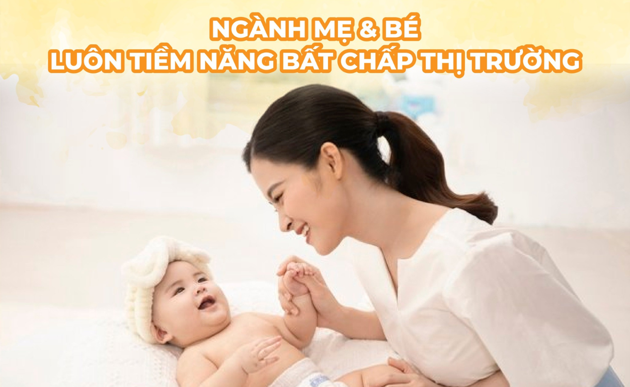 Tìm năng của thị trường ngành mẹ & bé 