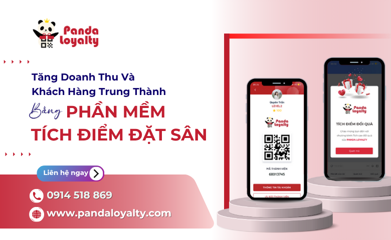 Tăng Doanh Thu & Khách Hàng Trung Thành Nhờ Phần Mềm Tích Điểm Cho Sân Thể Thao