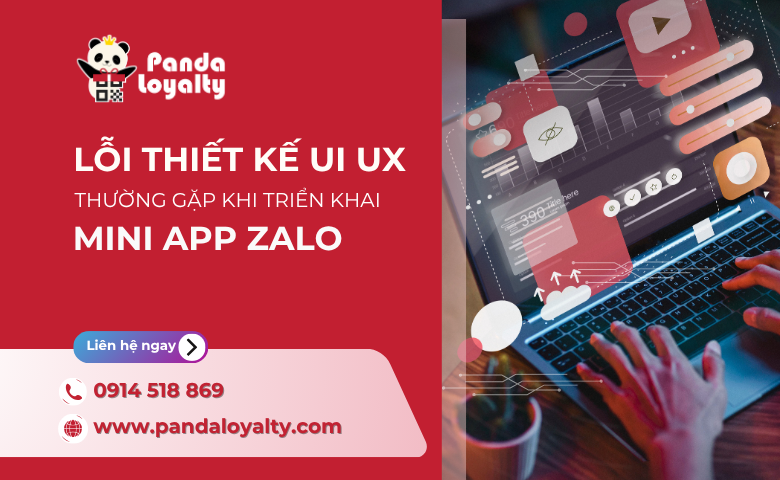 Những Lỗi Thiết Kế UI UX Thường Gặp Khi Làm Mini App Trên Zalo