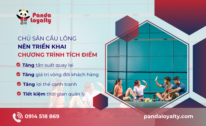 Vì Sao Các Chủ Sân Cầu Lông Nên Triển Khai Chương Trình Tích Điểm?